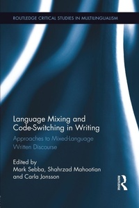 Enlarge image Cover: Language Mixing and Code-Switching in Writing - Routledge