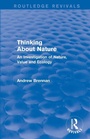 Cover: Thinking about Nature (Routledge Revivals) - Routledge