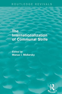 Enlarge image Cover: The Internationalization of Communal Strife (Routledge Revivals) - Routledge