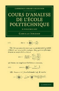 Abbildung von: Cours d'analyse de l'ecole polytechnique 3 Volume Set - Cambridge University Press