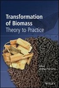 Cover: Transformation of Biomass - Theory to Practice - Wiley