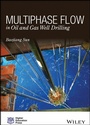 Cover: Multiphase Flow in Oil and Gas Well Drilling - Wiley
