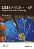 Cover: Multiphase Flow in Oil and Gas Well Drilling - Wiley