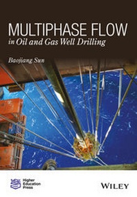 Abbildung von: Multiphase Flow in Oil and Gas Well Drilling - Wiley