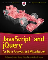 Enlarge image Cover: JavaScript and jQuery for Data Analysis and Visualization - Wrox