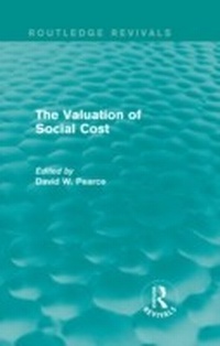 Enlarge image Cover: The Valuation of Social Cost (Routledge Revivals) - Routledge