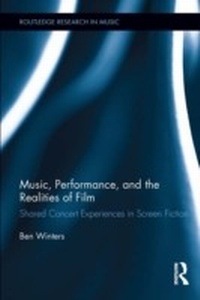 Abbildung von: Music, Performance, and the Realities of Film - Routledge