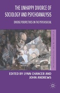 Cover: The Unhappy Divorce of Sociology and Psychoanalysis - Palgrave Macmillan