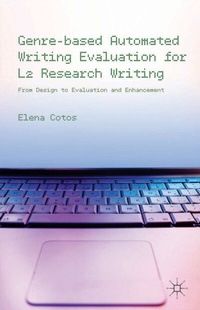 Abbildung von: Genre-based Automated Writing Evaluation for L2 Research Writing - Palgrave Macmillan