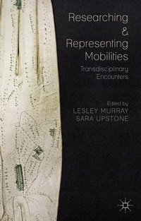 Enlarge image Cover: Researching and Representing Mobilities - Palgrave Macmillan