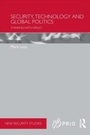 Cover: Security, Technology and Global Politics - Routledge