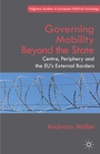 Cover: Governing Mobility Beyond the State - Palgrave Macmillan