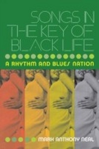 Abbildung von: Songs in the Key of Black Life - Routledge