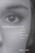 Cover: Motherhood Lost - Routledge