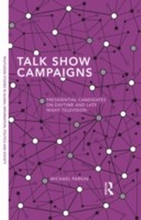 Bild vergrößern Bild: Talk Show Campaigns - Routledge