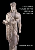 Cover: The Votive Statues of the Athenian Acropolis - Cambridge University Press
