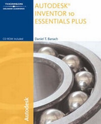 Enlarge image Cover: Autodesk Inventor 10 Essentials Plus - Autodesk Press