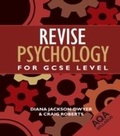 Cover: Revise Psychology for GCSE Level - Psychology Press Ltd