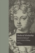 Cover: Medieval Scholarship: Biographical Studies on the Formation of a Discipline - Routledge