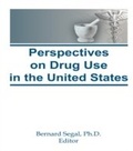 Bild: Perspectives on Drug Use in the United States - Routledge