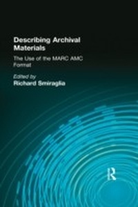 Abbildung von: Describing Archival Materials - Routledge
