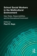 Abbildung von: School Social Workers in the Multicultural Environment - Routledge