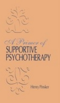 Enlarge image Cover: A Primer of Supportive Psychotherapy - Routledge