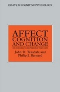 Bild vergrößern Bild: Affect, Cognition and Change - Psychology Press Ltd