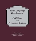 Cover: Early Language Development in Full-term and Premature infants - Psychology Press Ltd
