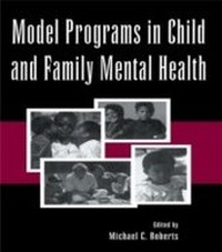Enlarge image Cover: Model Programs in Child and Family Mental Health - Routledge