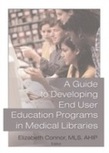 Cover: A Guide to Developing End User Education Programs in Medical Libraries - Routledge