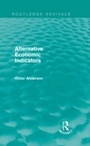 Cover: Alternative Economic Indicators (Routledge Revivals) - Routledge