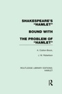 Cover: Shakespeare's Hamlet bound with The Problem of Hamlet - Routledge