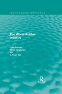 Enlarge image Cover: The World Rubber Industry (Routledge Revivals) - Routledge
