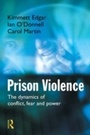 Cover: Prison Violence - Willan Publishing