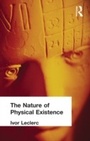 Cover: The Nature of Physical Existence - Routledge