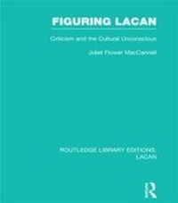 Enlarge image Cover: Figuring Lacan (RLE: Lacan) - Routledge