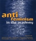 Cover: Anti-feminism in the Academy - Routledge