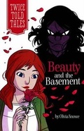Cover: Beauty and the Basement - Stone Arch Books