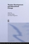 Cover: Teacher Development And Educational Change - Routledge