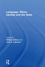 Cover: Language, Ethnic Identity and the State - Routledge