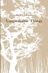 Abbildung von: Unspeakable Things - Lulu.com
