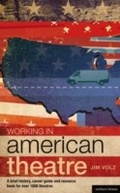 Cover: Working in American Theatre - Methuen Drama