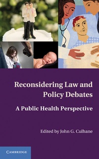 Abbildung von: Reconsidering Law and Policy Debates - Cambridge University Press