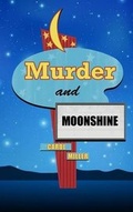 Cover: Murder and Moonshine - Thorndike Press