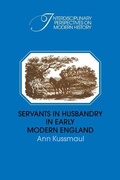 Cover: Servants in Husbandry in Early Modern England - Cambridge University Press
