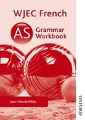 Cover: WJEC AS French Grammar Workbook - Nelson Thornes Ltd