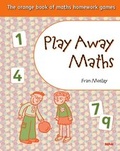 Cover: Play Away Maths The Orange Book of Maths Homework Games Y2 & P3 Pack of 10 - Nelson Thornes Ltd