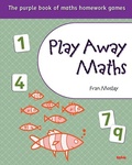 Cover: Play Away Maths The Purple Book of Maths Homework Games Y6 & P7 Pack of 10 - Nelson Thornes Ltd