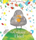 Cover: The Colour Thief - Bloomsbury Childrens Books